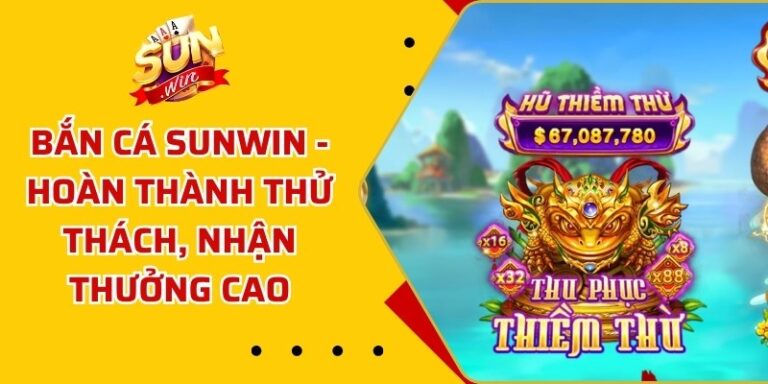 Bắn Cá Sunwin