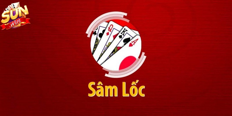 Sâm Lốc Sunwin là một loại hình đánh bài cá cược đặc sắc nhất